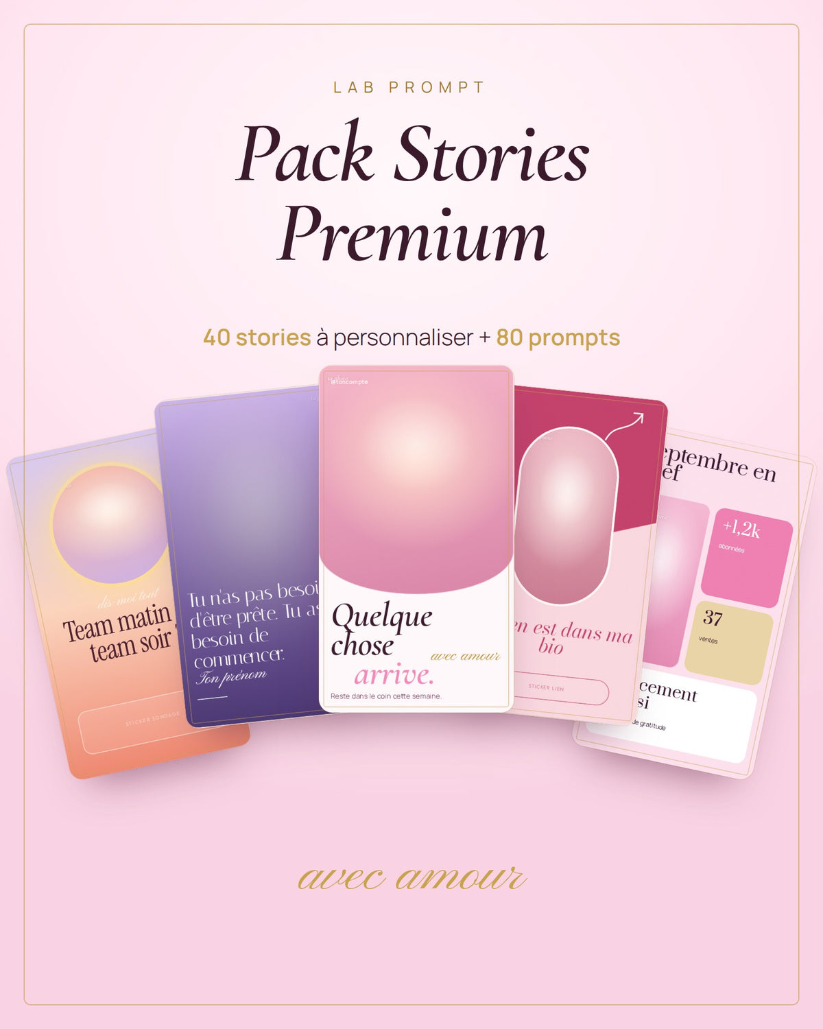 Pack Stories Premium : 40 stories Instagram à personnaliser et 80 prompts